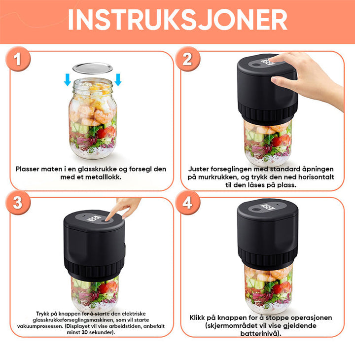 Håndfri elektrisk vakuumforsegler i bruk på en Mason Jar. Sikrer lufttett oppbevaring av matvarer.