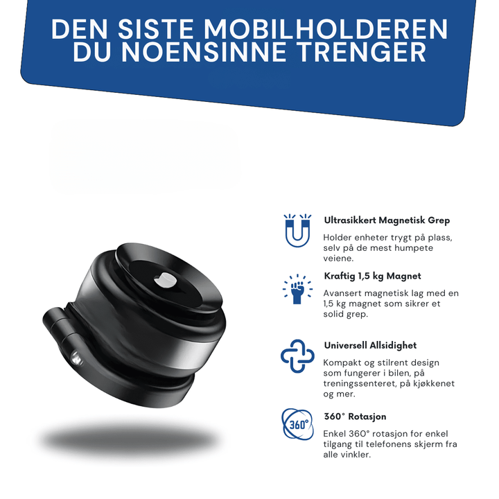 Detalj av MagHold Pro 360° roterende magnetisk telefonfeste. Enkel justering for optimal vinkel.