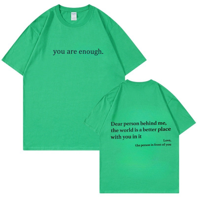 Positivitet i hverdagen med denne 'You Are Enough' t-skjorten for kvinner.